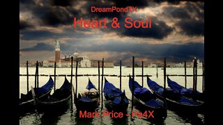 DreamPondTX/Mark Price - Heart & Soul (Pa4X at the Pond, PP)