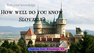 How well do you know Slovakia? 🇸🇰 | General Knowledge Quiz