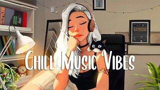 Good Vibes 🍀 Comfortable songs to make you feel better ~ Morning songs to start your Good Day