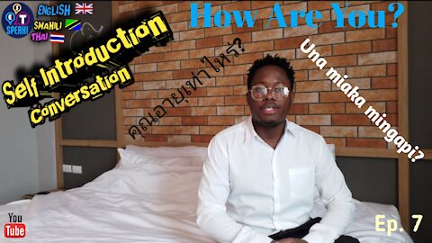 "How are you? "in English, Swahili, and Thai |Self Introduction Conversation