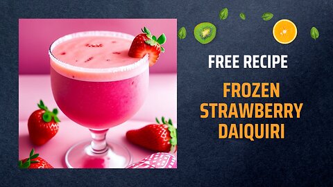 Free Frozen Strawberry Daiquiri Recipe 🍓🍹