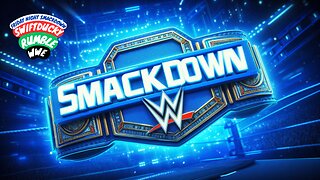 SMACKDOWN!!!!!!🔵LOVE YALL! COME SAY HI!🟢#RumbleTakeover|(!ttshelp)(!clip)