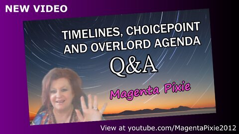 Timelines, Choicepoint and Overlord Agenda Q&A
