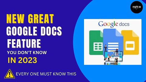 NEW GREAT GOOGLE DOCS FEATURE IN 2023 you don't know !