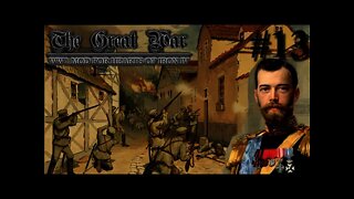 HOI IV The Great War Mod - Russia 13 -