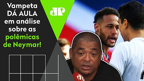 "Sabe por que o Neymar SEMPRE TRETA em campo?" Vampeta DÁ AULA em análise!