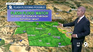 A Flash Flood Watch goes into effect Saturday afternoon