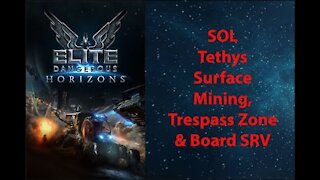Elite Dangerous: Permit - SOL - Tethys - Surface Mining, Trespass Zone & Board SRV - [00016]