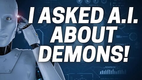 I Asked A.I. if Christians can have DEMONS!