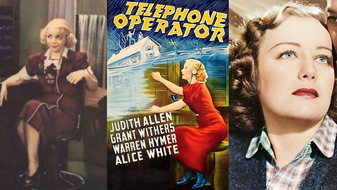 TELEPHONE OPERATOR (1937) Judith Allen, Grant Withers & Warren Hymer | Action, Drama, Romance | B&W