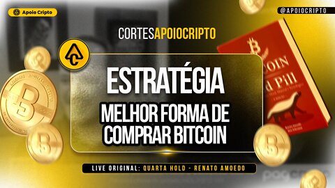 [Cortes] - Renato Amoedo | Melhor estratégia para comprar bitcoin - Preço Médio