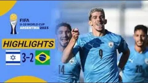 Brazil U20 2-3 Israel U20 (FIFA U20 World Cup Knockout 2023)