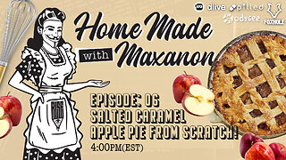 Home Made with Maxanon // EP. 06 // SALTED CARAMEL APPLE PIE FROM SCRATCH!