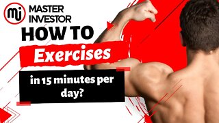 How to exercise in 15 minutes per day? (HEALTH & FITNESS) MASTER INVESTOR #gym #masterinvestor