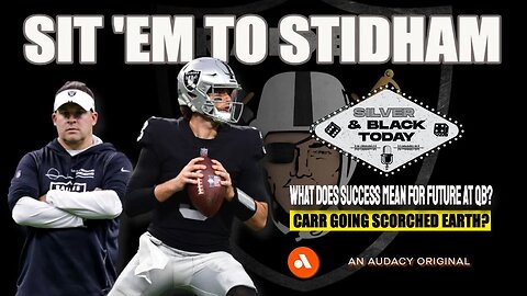 Studying Raiders Jarrett Stidham + Is Carr Going Scorched Earth?