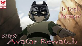 Are We Due For A Montage? Avatar Rewatch (S2-E9)