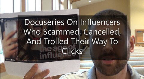 Docuseries On Influencers Who Scammed, Cancelled, And Trolled Their Way To Clicks