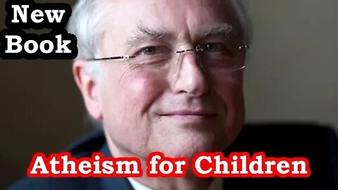 Richard Dawkins discusses new book - Atheism For Children