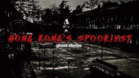 Hong Kong's Spookiest Ghost Stories: Unveiling Urban Legends