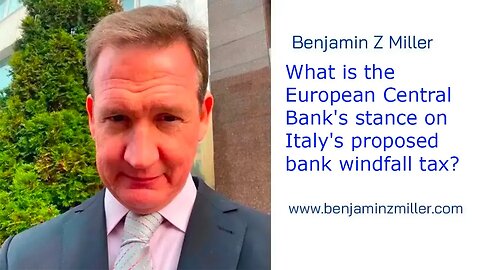 What is the European Central Bank's stance on Italy's proposed bank windfall tax?