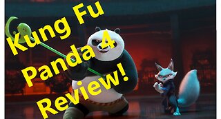 Kung Fu Panda 4 Review!