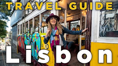 Top Things To Do in Lisbon | Travel Guide