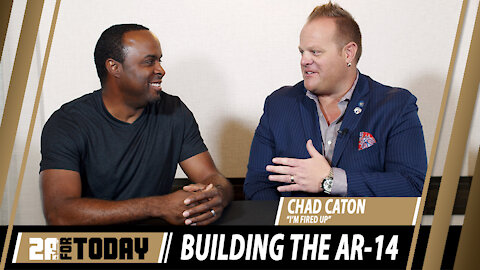 "Building the AR14" - Chad Caton Interview | 2A For Today!