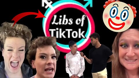 Libs of TikTok | Clown World is Real 🤡 Epic Compilation