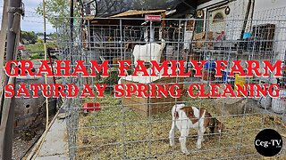 Graham Family Farm: Saturday Spring Cleaning