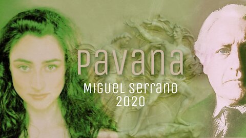 Miguel Serrano - Pavana [Memorias de El y Yo, Volumen II, 1997]