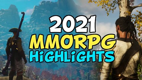 2021 MMORPG Best Moments - TheLazyPeon