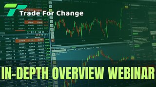 Trade For Change - T4C In-Depth Overview Presentation Webinar