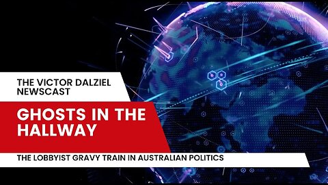 GHOSTS IN THE HALLWAY: AUSTRALIAN POLITICIANS' GRAVY TRAIN CONTINUES