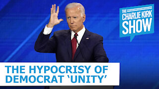The Charlie Kirk Show - The Hypocrisy of Democrat 'Unity'