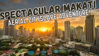 Makati Unveiled: A Breathtaking Drone Flight Over the Heart of Manila