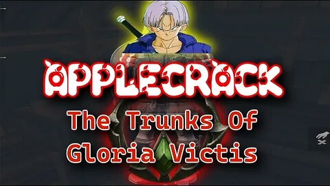 AppleCrack, The Trunks of GLORIA VICTIS ⚔️ | PvP Montage!