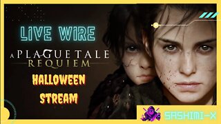 Live Wire Halloween 2022 Plague tale Requiem