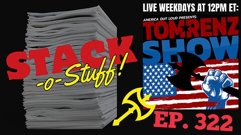 Stack-o-Stuff ep. 322 - RINOs & the Censorship Industrial Complex