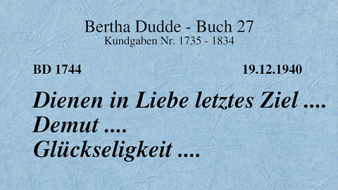 BD 1744 - DIENEN IN LIEBE LETZTES ZIEL .... DEMUT .... GLÜCKSELIGKEIT ....