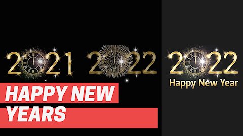 Good bye 2021 - Welcome 2022 // Happy New years
