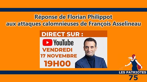 Réponse de Florian Philippot aux attaques calomnieuses de François Asselineau