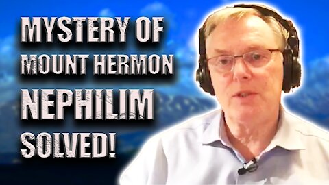End Times & Nephilim Giants | Mount Hermon: The Christian Contrarian Ep. 36