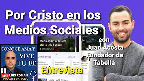 Crisis en las Redes Sociales🤚 Testimonio Juan Acosta Fundador de Tabella 📱 con Luis Roman