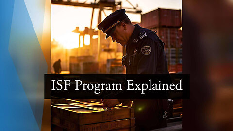 The ISF Program: A Guide to Cargo Ownership Changes During Transit