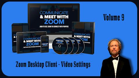 Zoom Desktop Client - Video Settings Vol 9