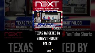 Texas Targeted By Biden's Thought Police! #shorts