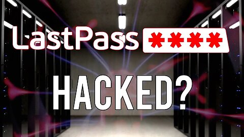 LastPass Hacked/What Happened Vault and Database Leaked/Plex Server Exploit