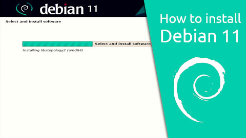 How to install Debian 11 "Bullseye"