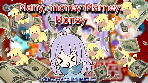 vtuber utakata memory Memoglish reading - Many, money Marney. Money