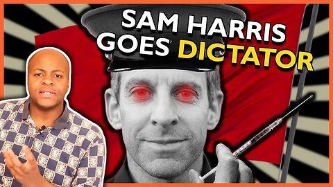 Sam Harris Endorses Medical Tyranny - A Response